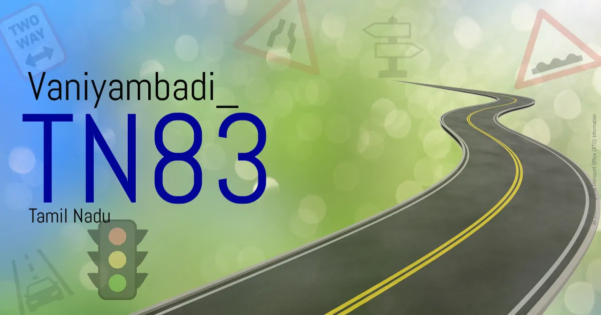 TN83 || Vaniyambadi
