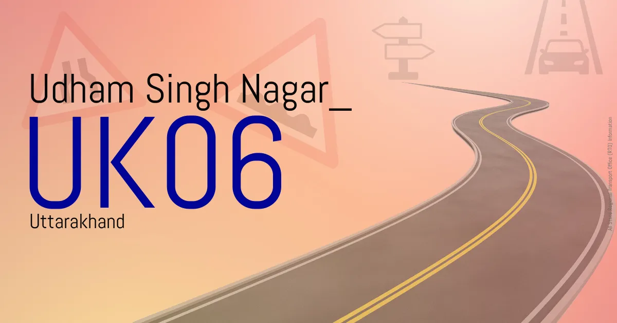 UK06 || Udham Singh Nagar